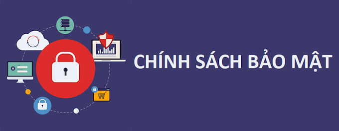 Chính sách bảo mật thông tin